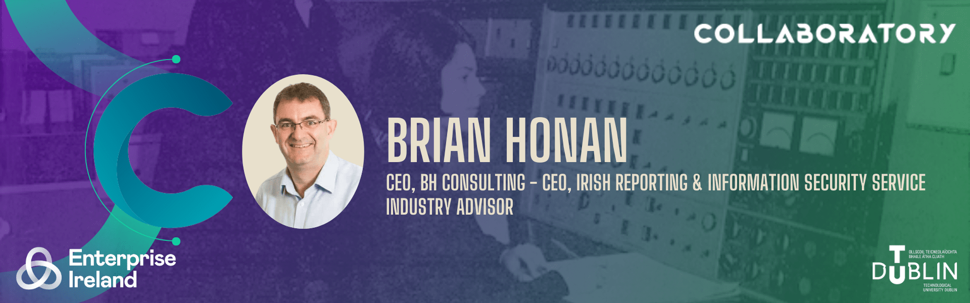 The Collaboratory at TU Dublin Industry Advisor Brian Honan