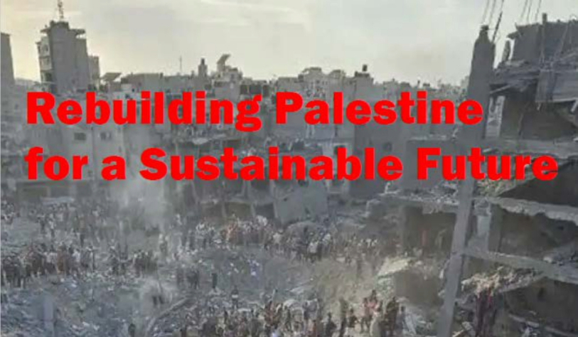 Rebuilding Palestine for a Sustainable Future