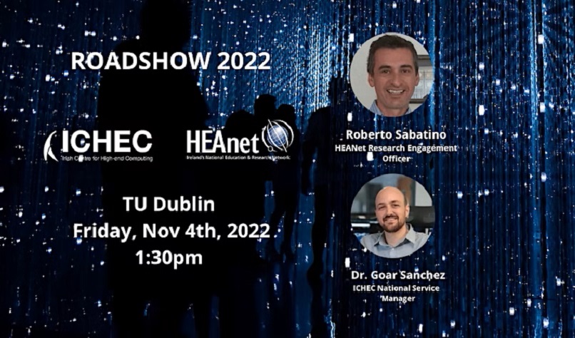 HEAnet roadshow of ICHEC resources